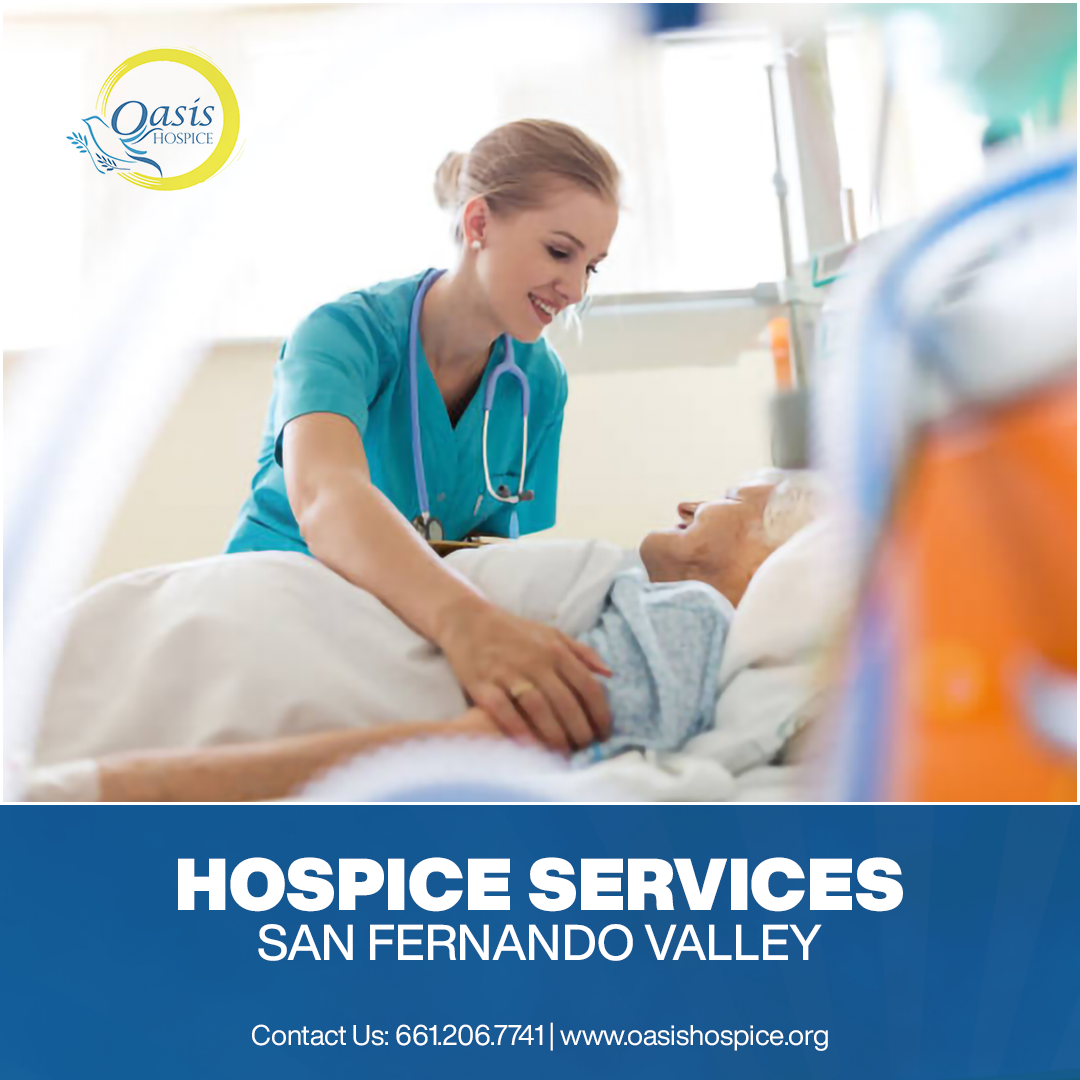 Hospice Services in San Fernando, Valley
