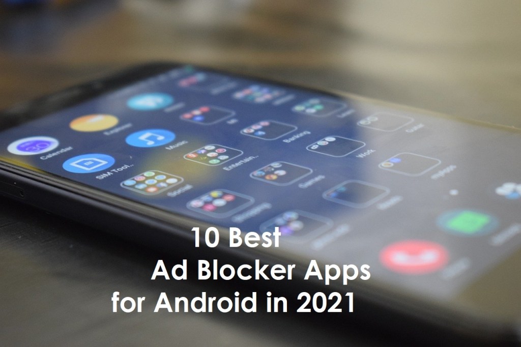 10 Best Ad Blocker for Android in 2021