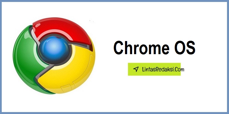 Sistem Operasi Chrome OS