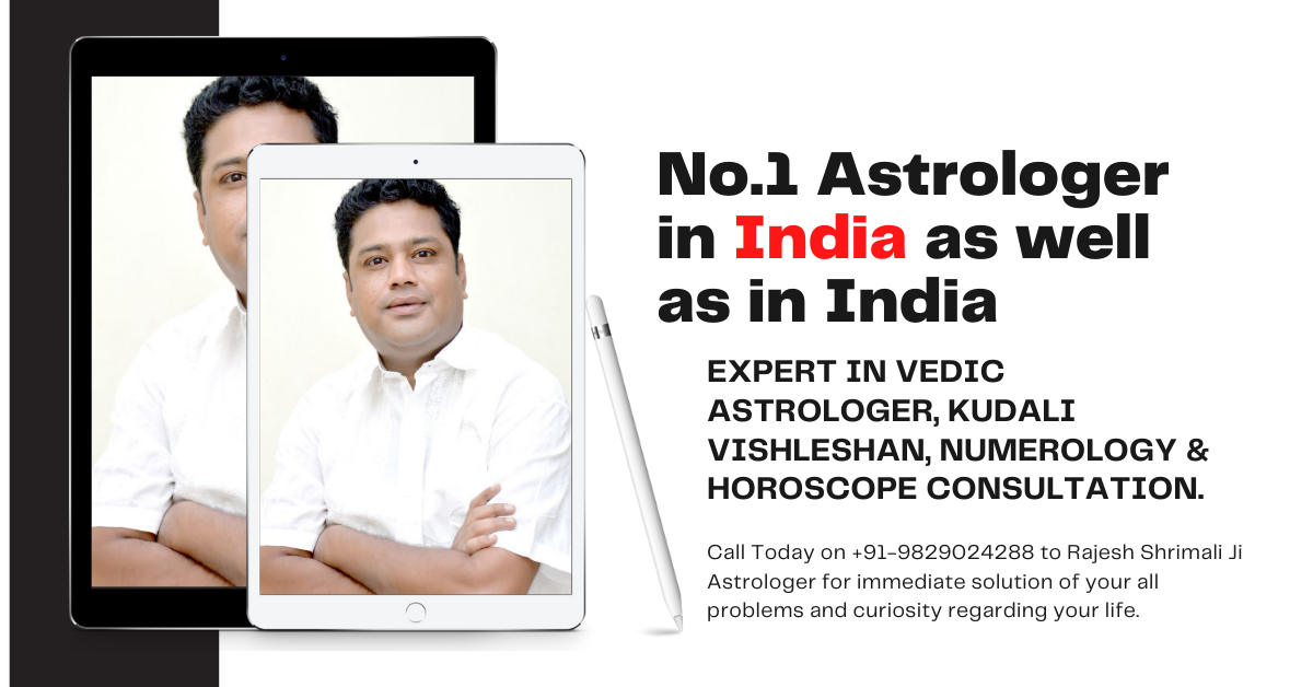 RAJESH SHRIMALI JI ASTROLOGER PROVIDES A COMPLETE ASTROLOGY SOLUTION