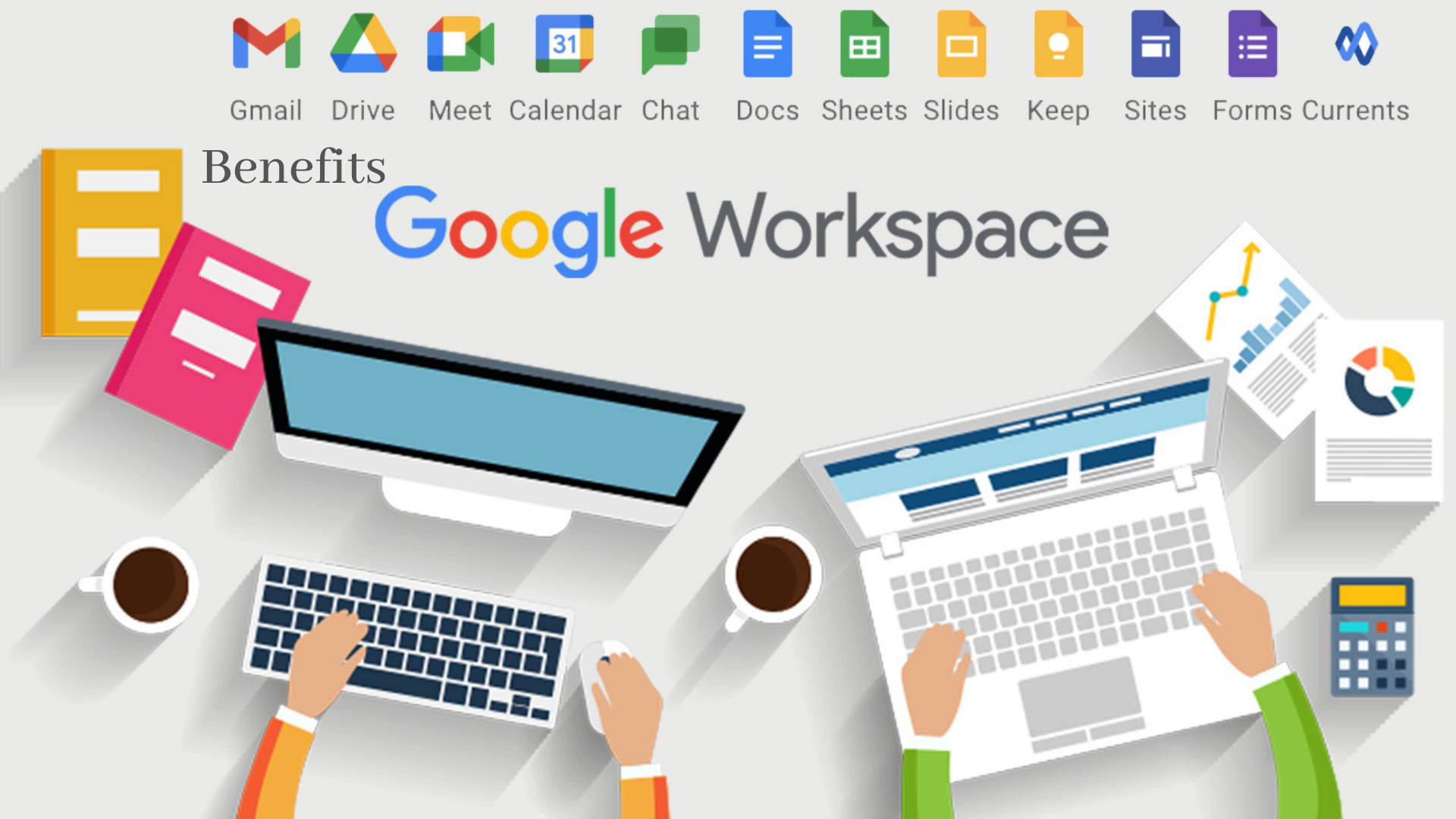 Benefits of Google Workspace