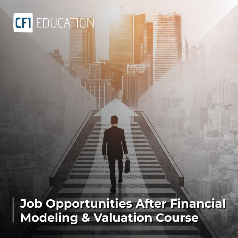 Complete Guide on Job opportunities after Financial Modeling and Valuation Course in India