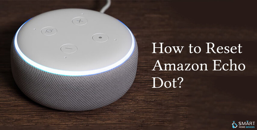 How to Reset Amazon Echo?