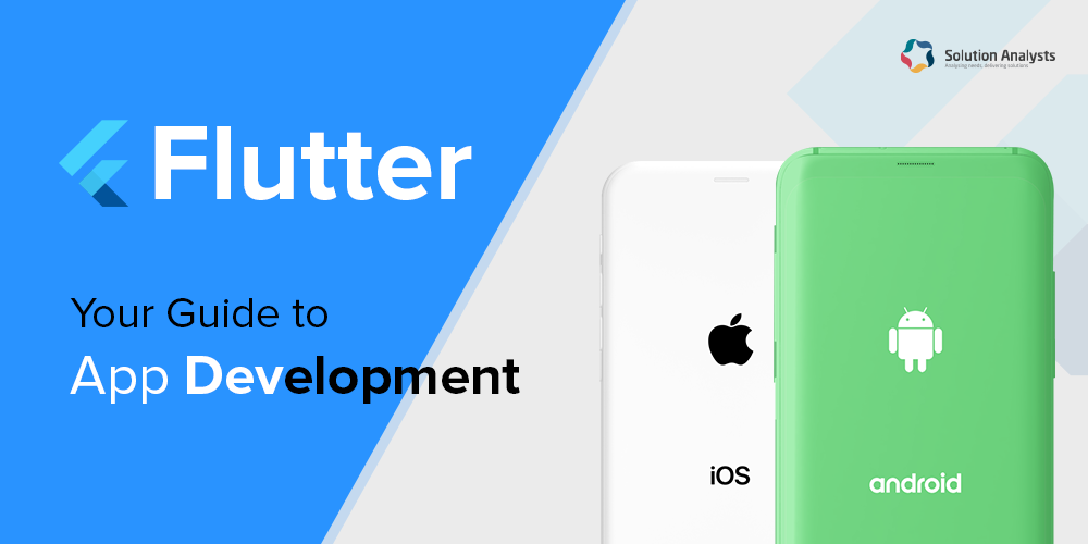 Step-by-step Guide for Flutter Application Development
