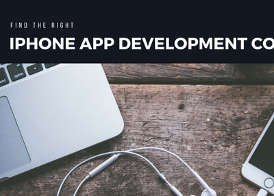 How to find the right iPhone App Development Company – Seven Points to Ponder