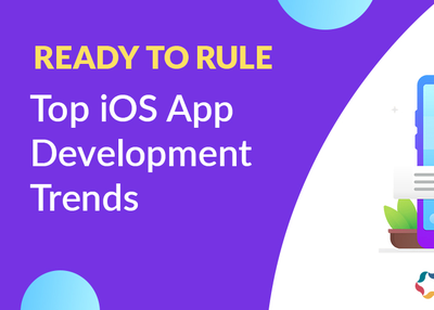 Top Trends going to Impact iOS Application Development in 2019