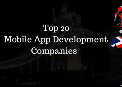 Top Mobile App Development (Android, iPhone) Companies in UK