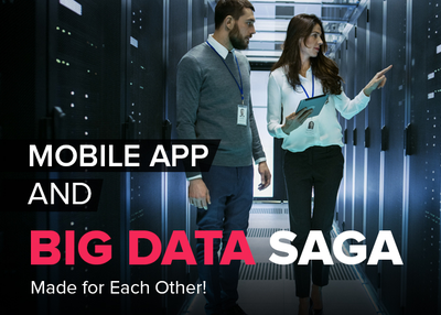 Impact of Big Data on Custom Mobile App Solution Revealed