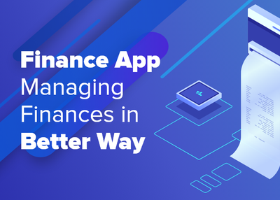 Personal Finance App Development – Features, Cost and Everything You Need to Know