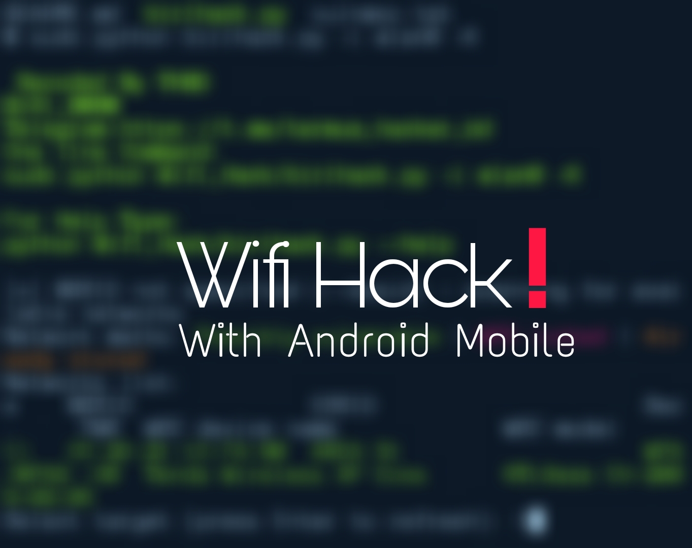 Hack any wifi from mobile phone