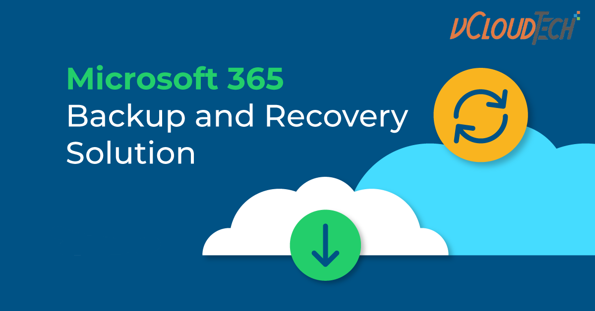 Office 365 Backup and Recovery