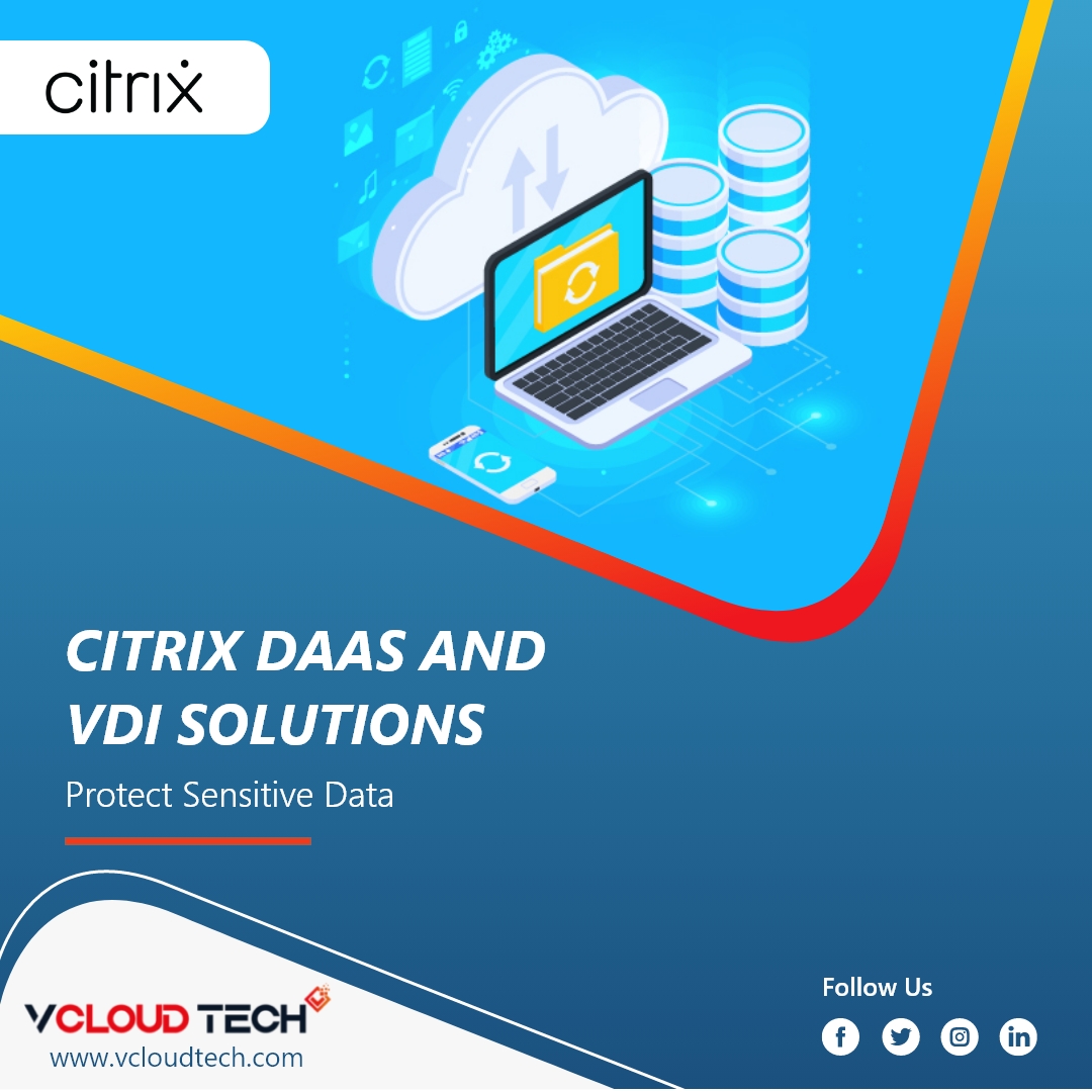 Secure Hybrid Work With Citrix DaaS -  Virtual Apps & Desktops - vCloud Tech