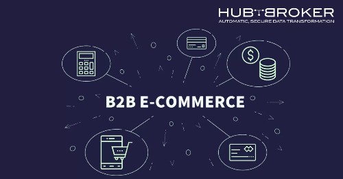 HubBroker- Electronic Data Interchange (EDI) and B2B Ecommerce