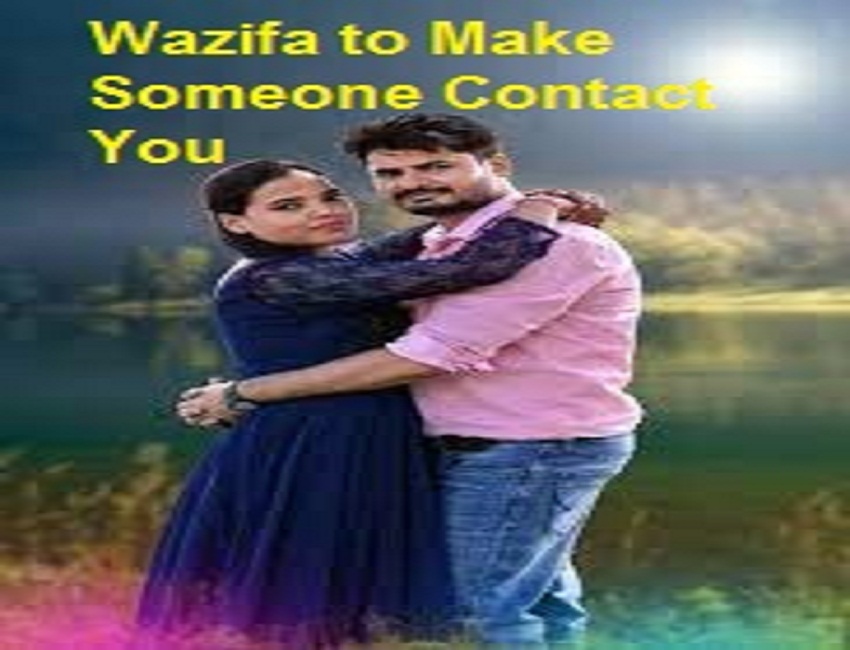 Wazifa to Make Someone Contact You