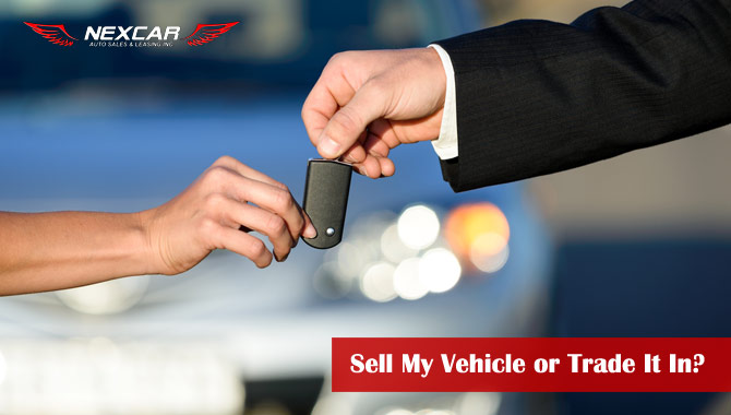 Trading In or Selling: Which Vehicle Option is Best?