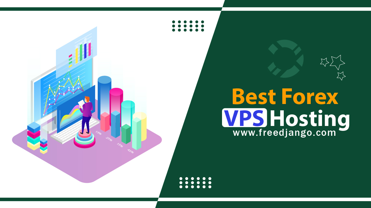 Best Forex VPS Hosting for Trading 