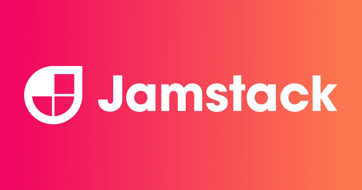 Why JAMstack is the most popular in 2021?