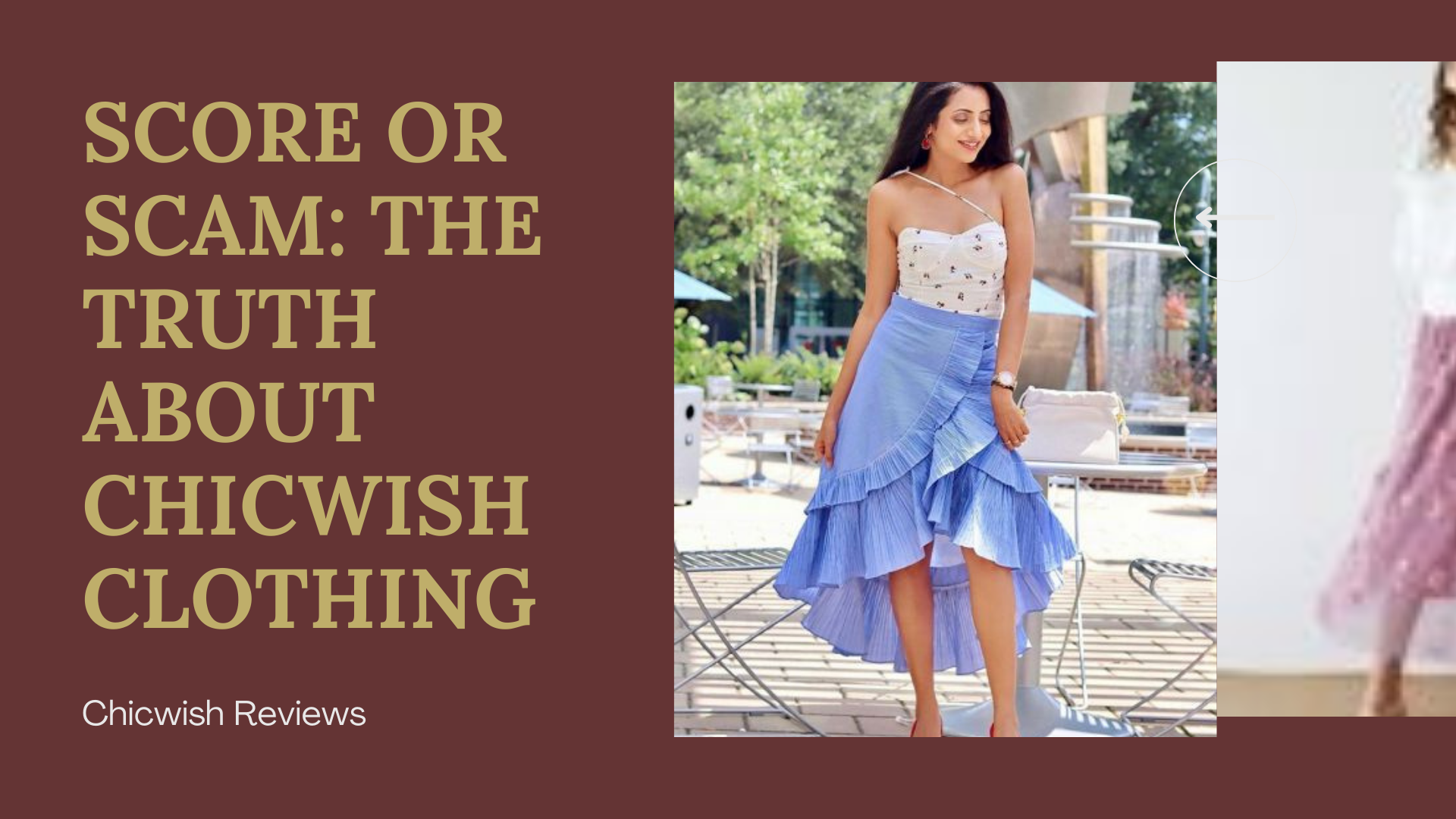 SCORE OR SCAM: THE TRUTH ABOUT CHICWISH CLOTHING