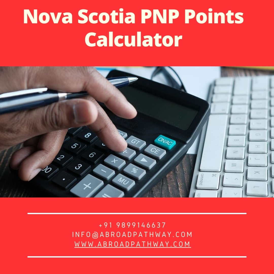 Nova Scotia PNP Points Calculator 2021 | Nova Scotia PNP Point Requirement