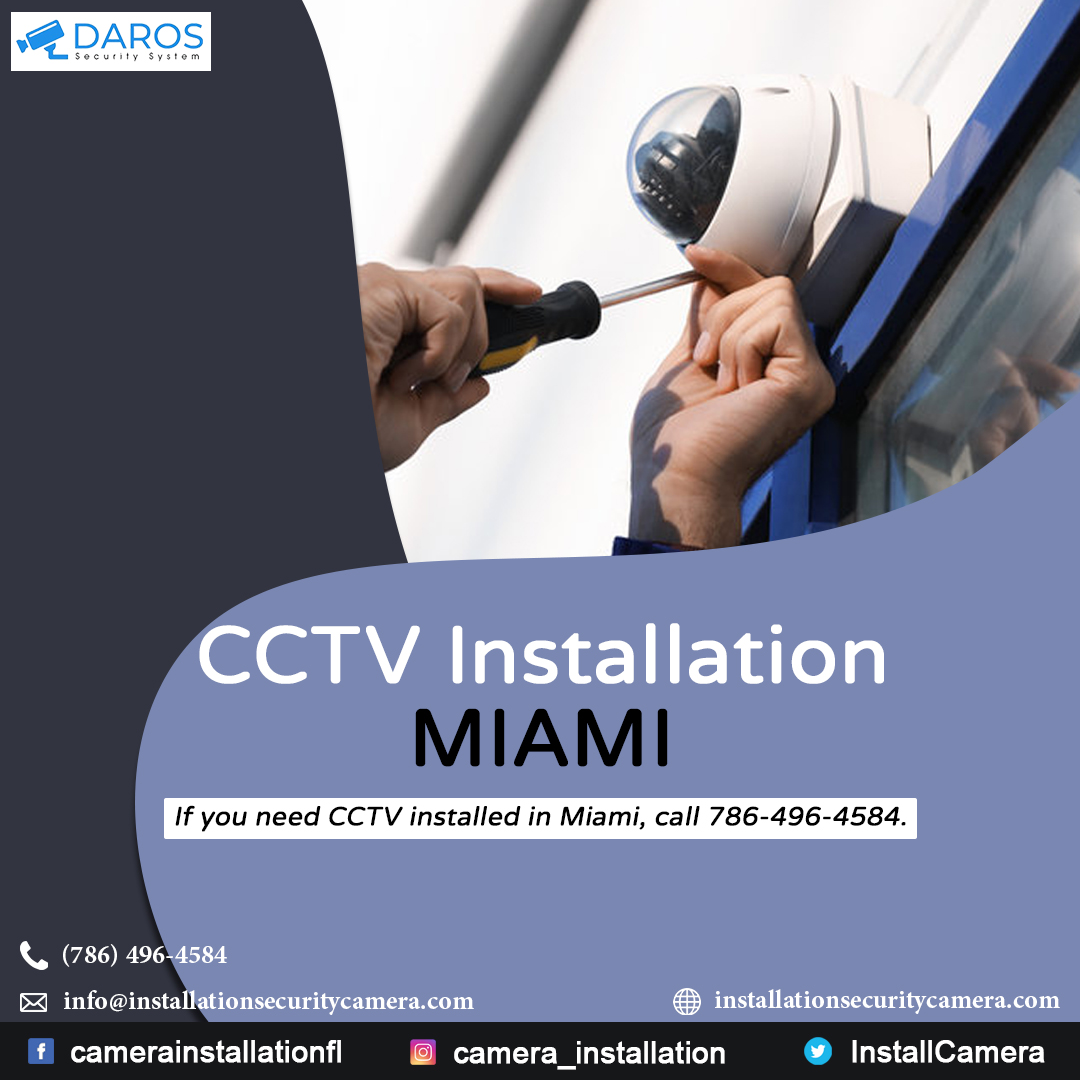 CCTV Installation Miami