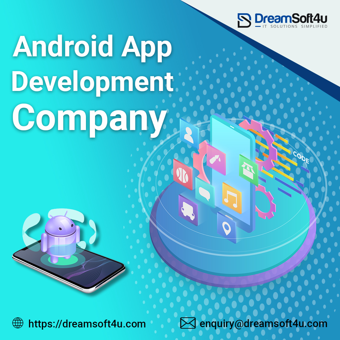 Most Trusted Android App Development Company