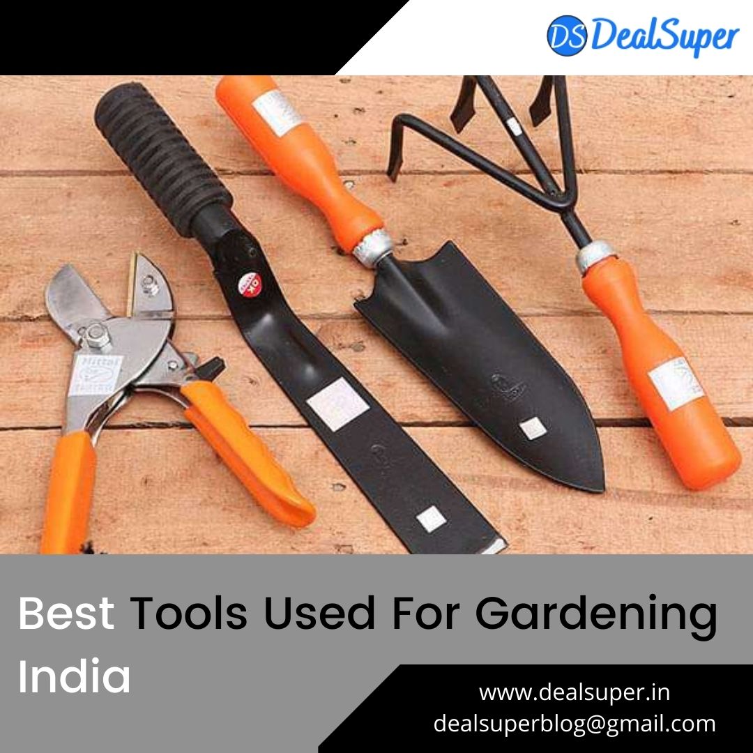 Best Tools Used For Gardening India 2022 – Dealsuper