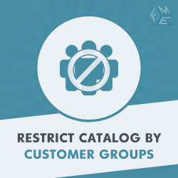 Restrict Products by Customer Group in Magento 2