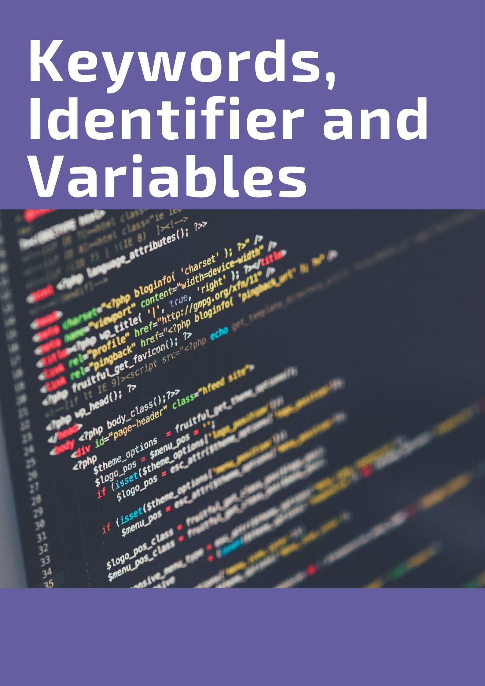 Python -Keyword, Identifiers and Variables