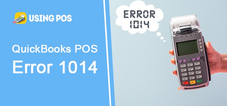 Resolve QuickBooks POS Error Code 1014