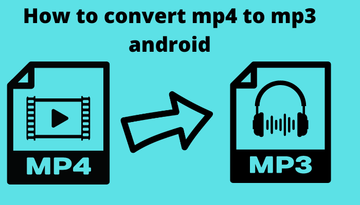 How to convert mp4 to mp3 android