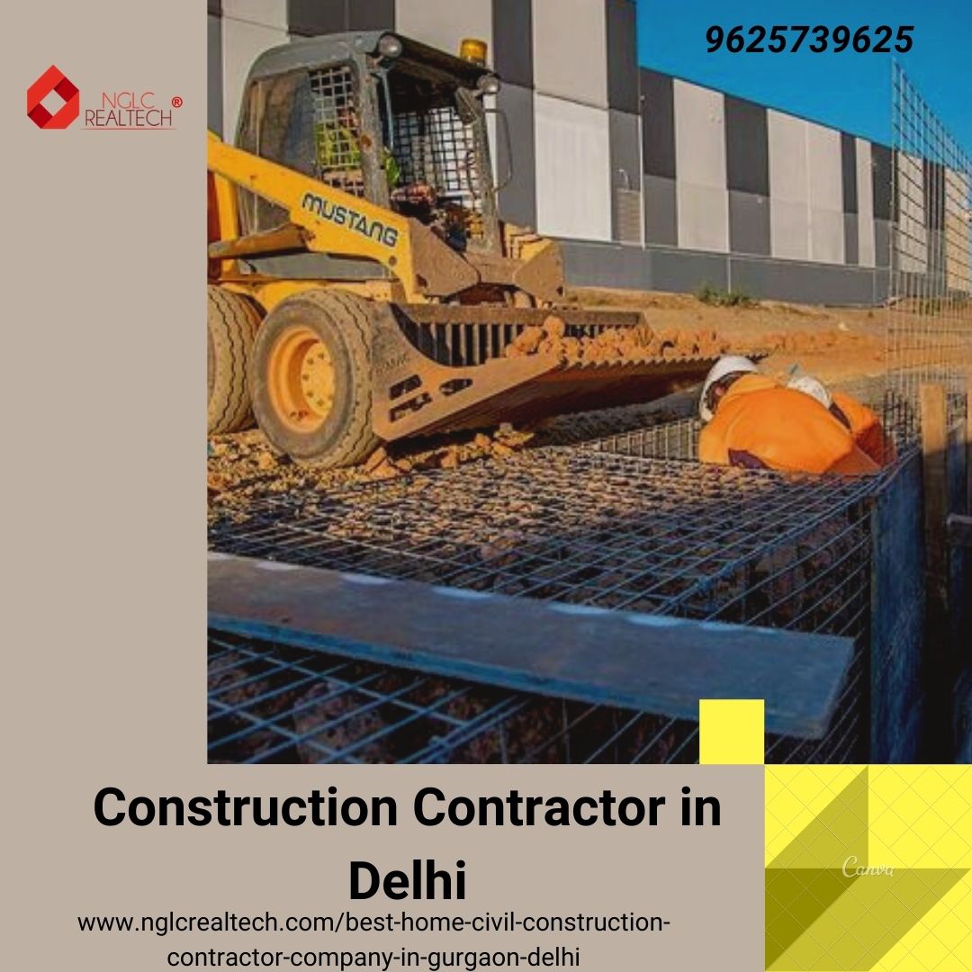 The Important Factors of Construction Contractor in Delhi