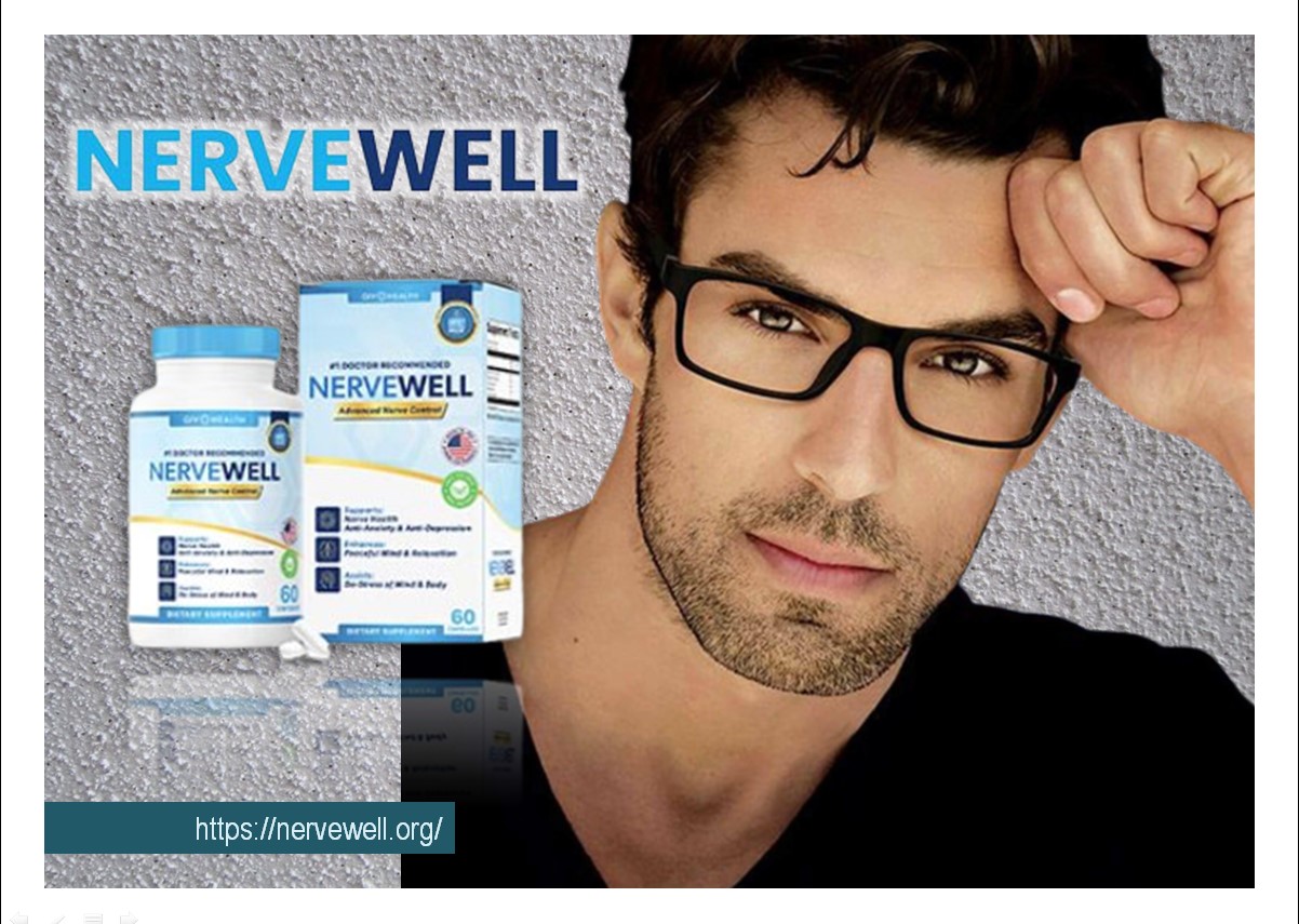 Live Well With Nerve Well Advanced Nerve Control Supplements!