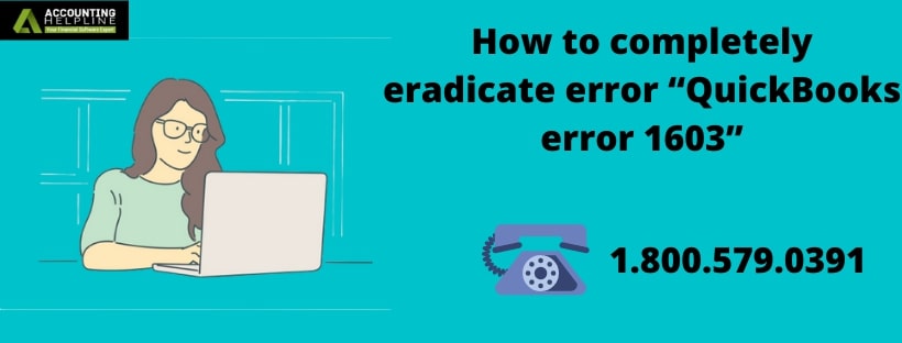 2 Effective Way to Resolve QuickBooks error 1603