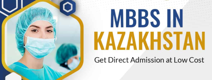 MBBS in Kazakhstan: Your Dream Destination to Study MBBS Program