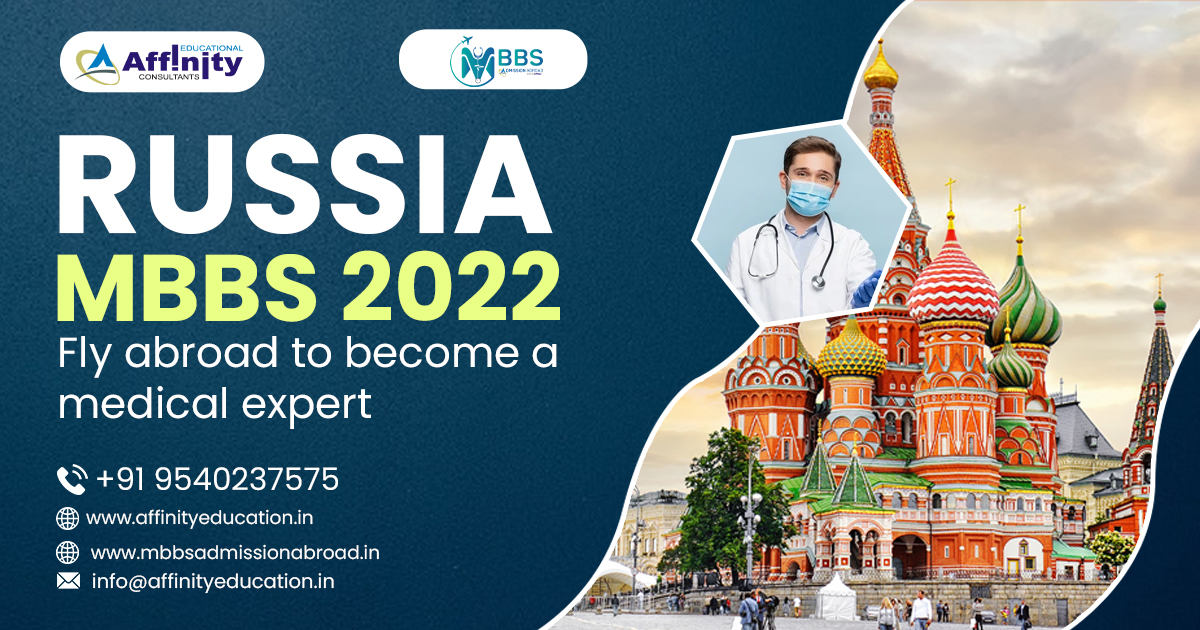 Russia MBBS 2022: Give Yourself Wings and Fly Abroad To Fulfil Your Dreams