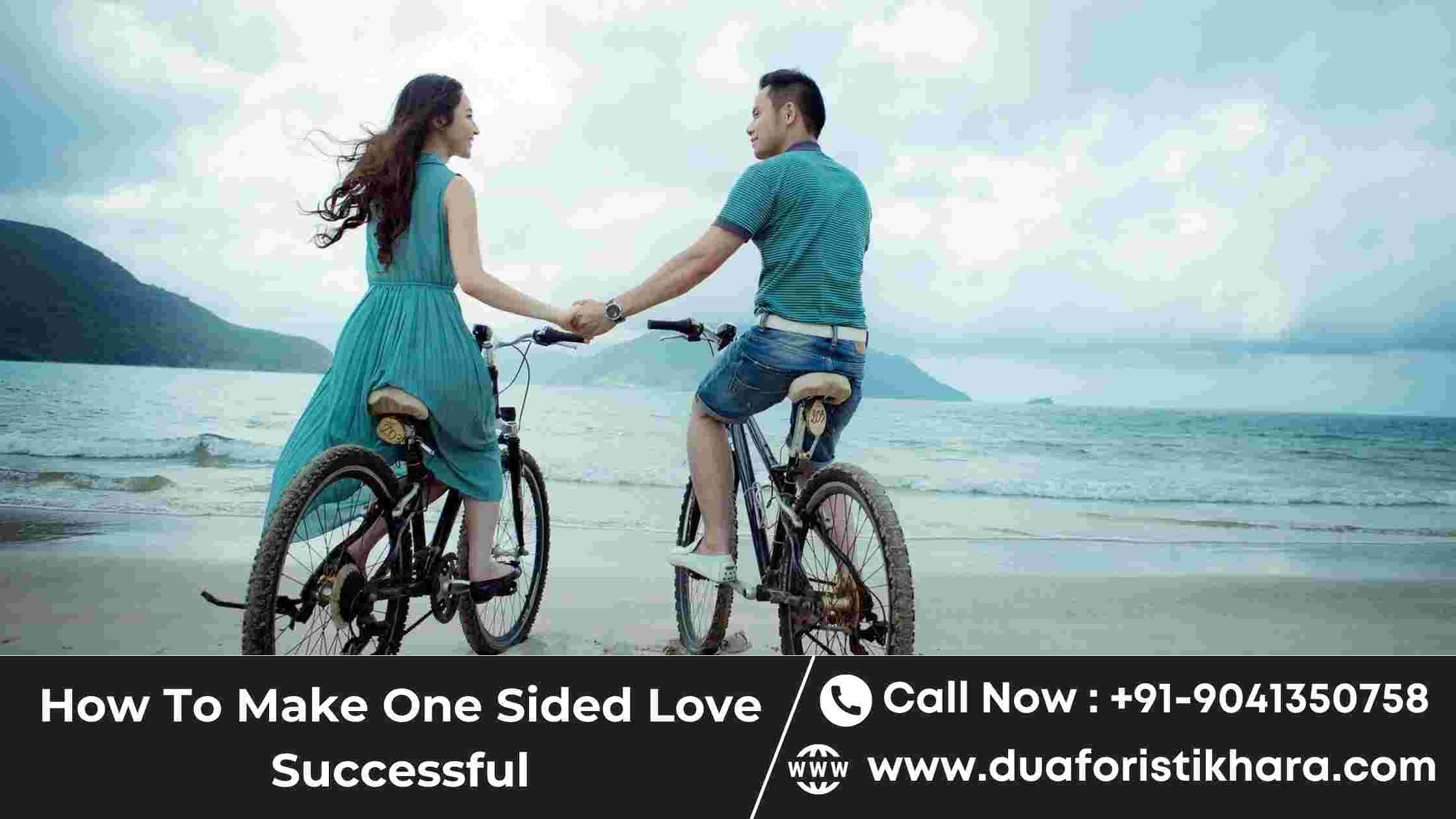 How To Make One Sided Love Successful