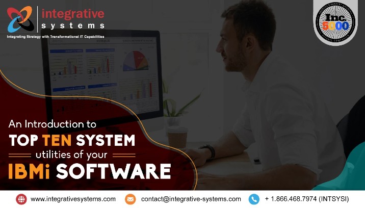 An Introduction to Top Ten System Utilities of your IBMi Software