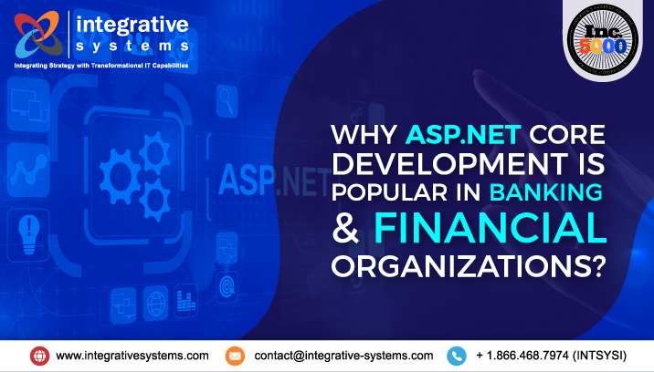 Why ASP.NET Core Development is Popular in Banking & Financial Organizations?