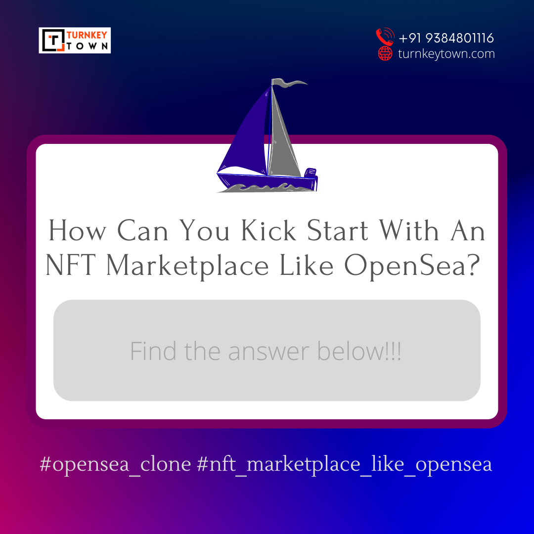 Stay Apart With An OpenSea Clone With Captivating Features