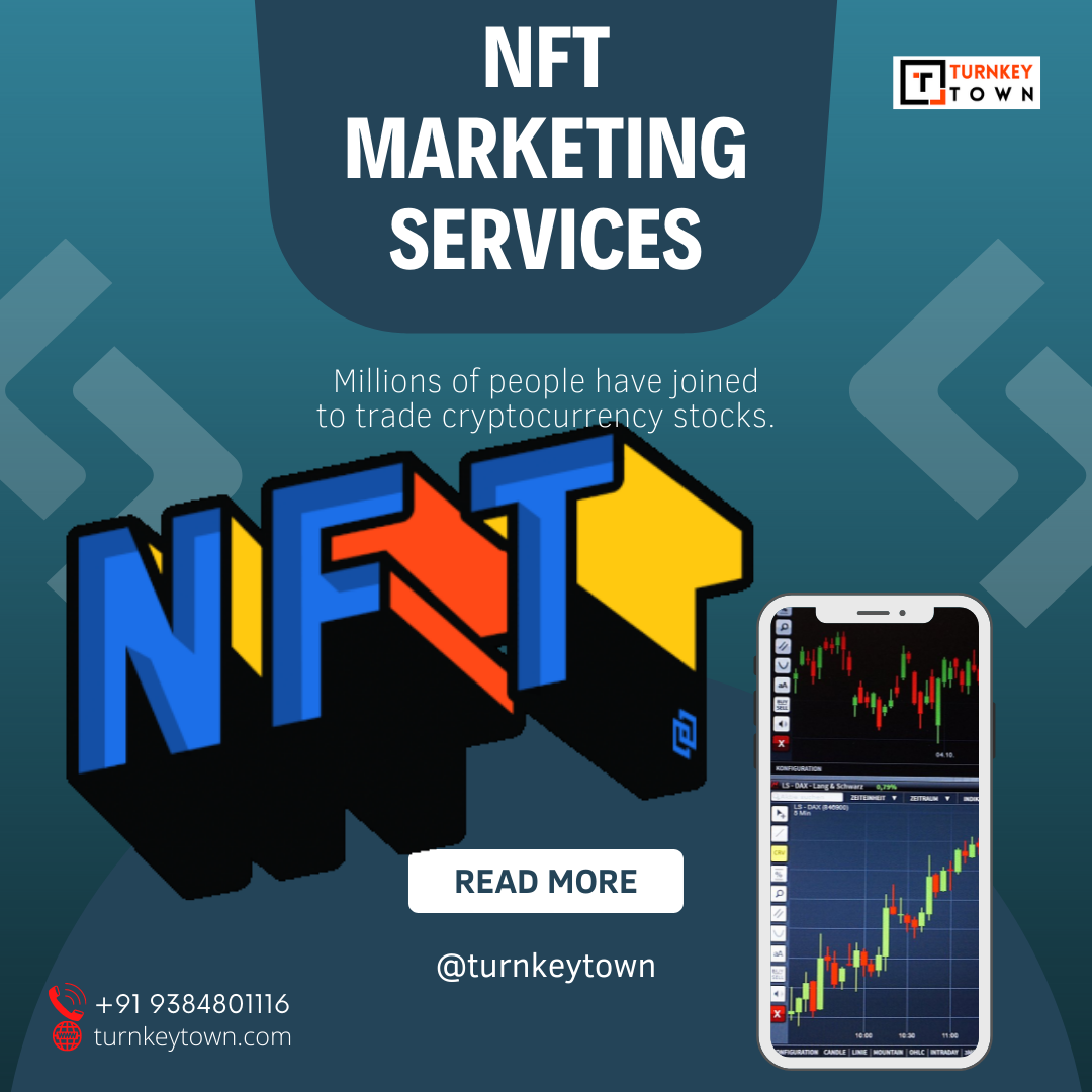 NFT Marketing Services - The Predominant Sole Source To Upthrust NFTs