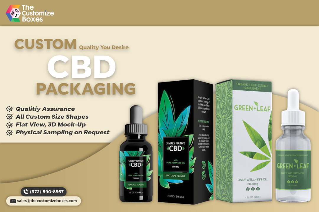 Top Custom CBD Packaging ~The Customize Boxes