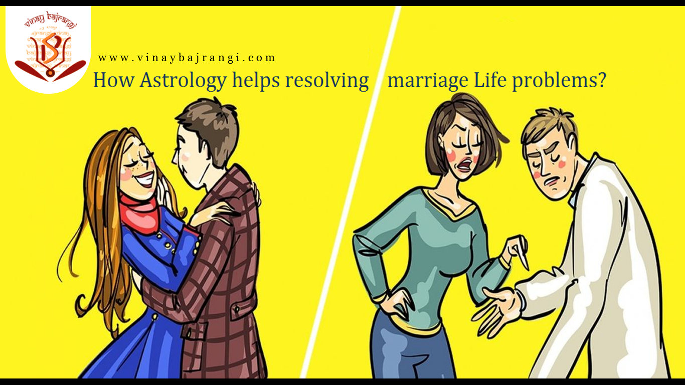 How does Astrology help resolve marriage Life problems?