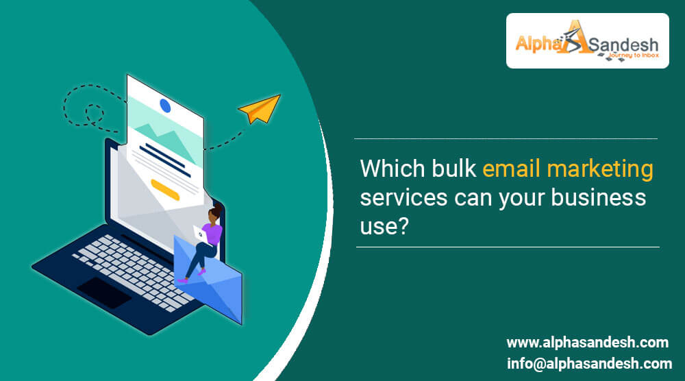 Which bulk email marketing services can your business use?