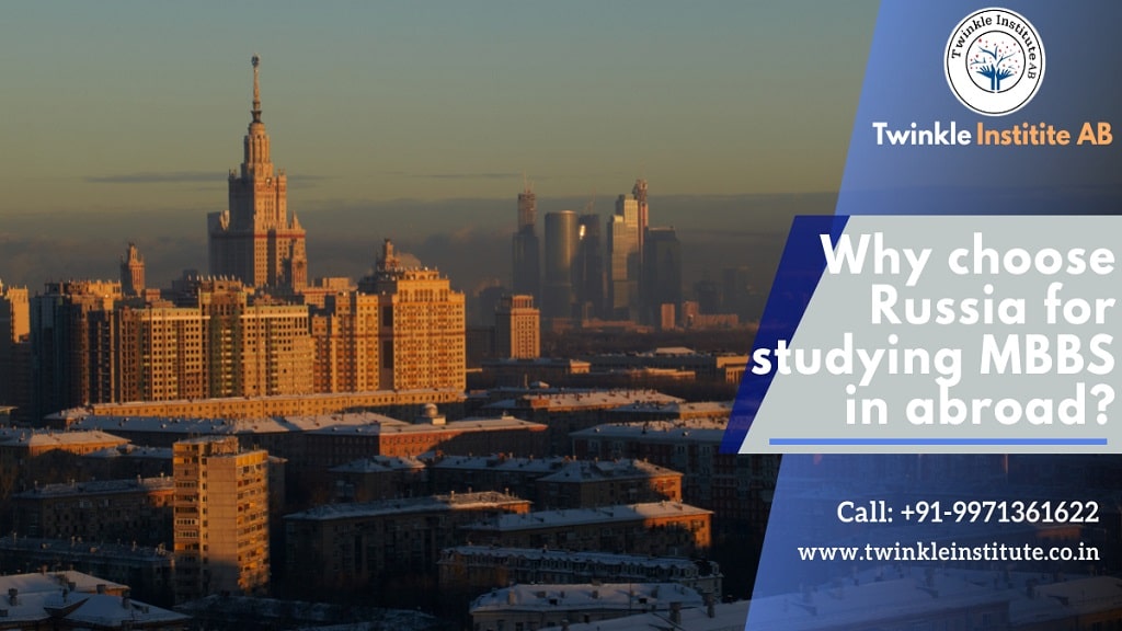 Why choose Russia for studying MBBS in abroad?