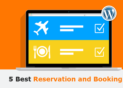 5 Best Reservation and Booking WordPress Plugins