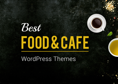 Best Fast Food and Cafe WordPress Themes