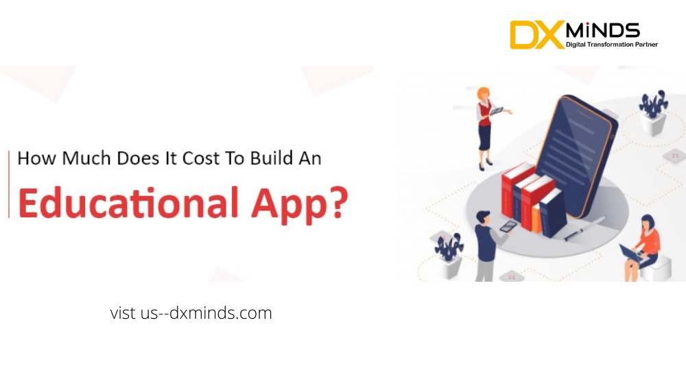 How Much Does it Cost to Build an Educational App?