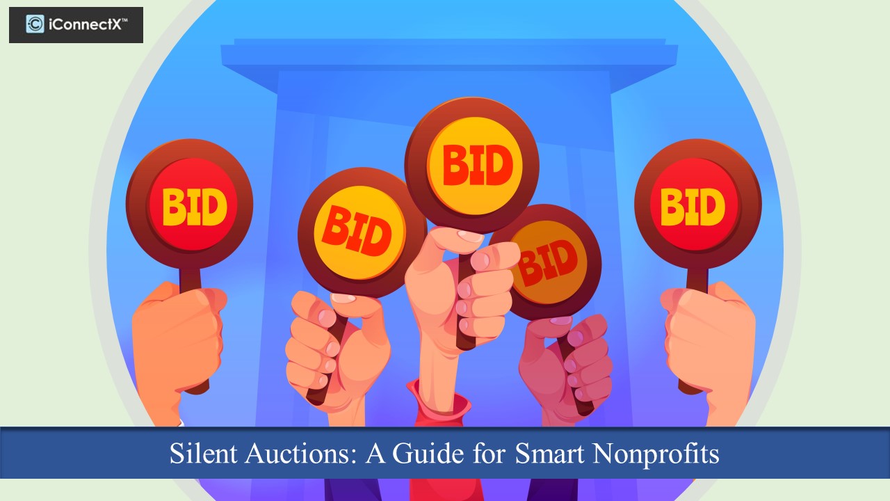 Silent Auctions: A Guide for Smart Nonprofits