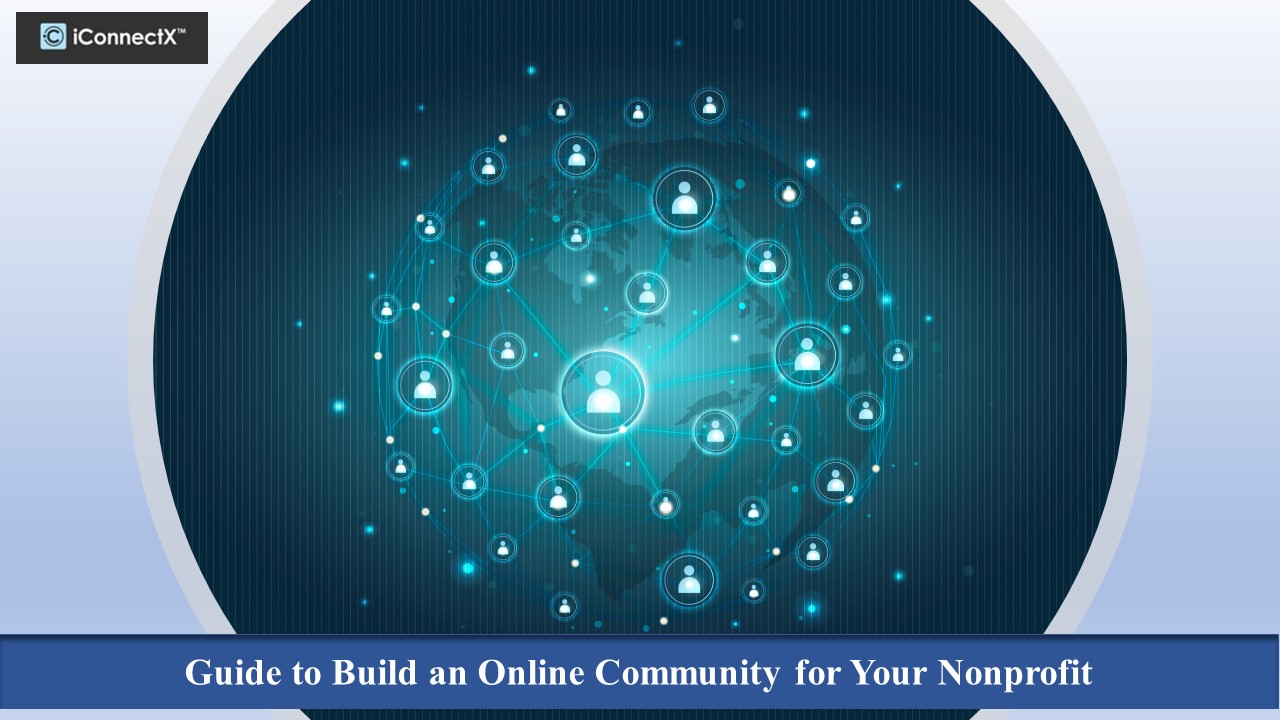 Guide to Build an Online Community for Your Nonprofit