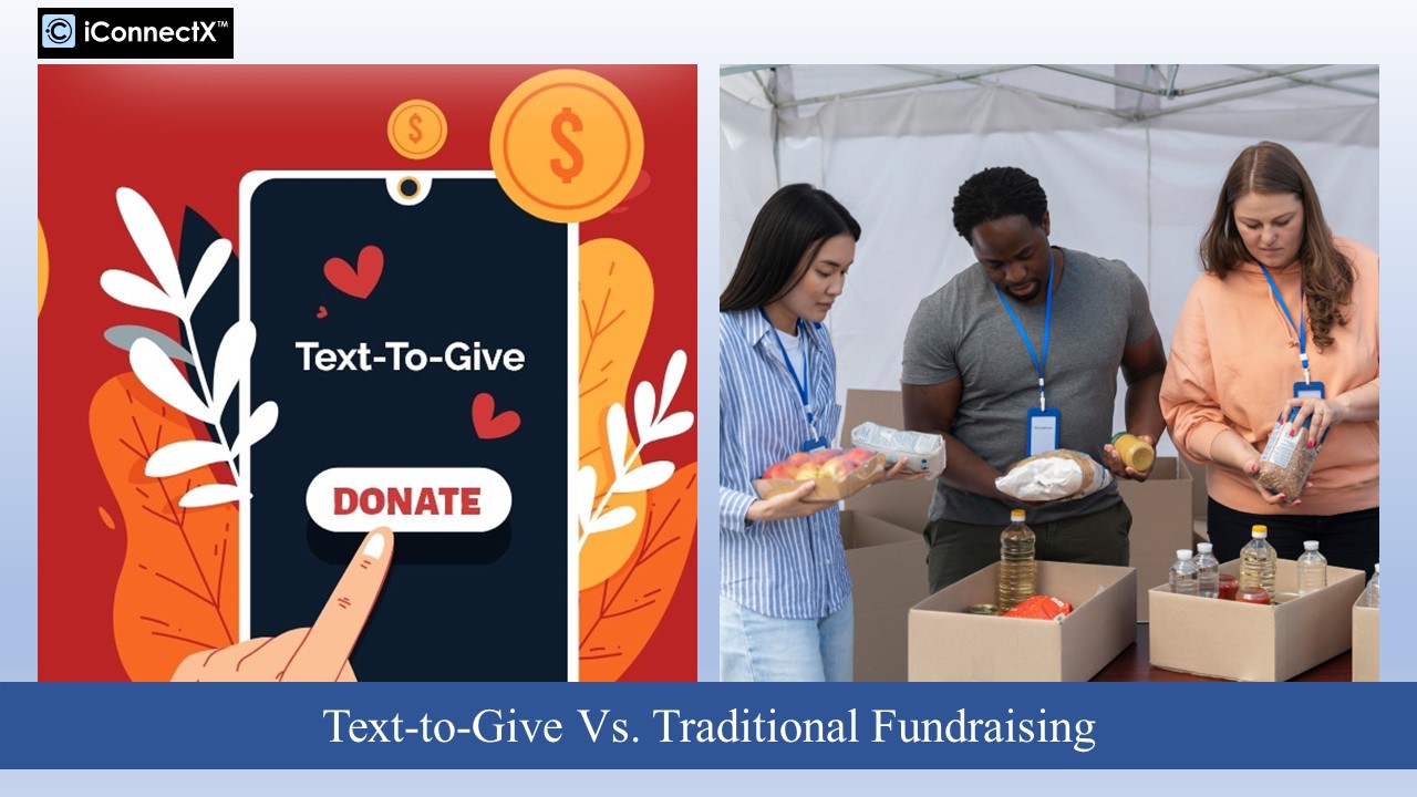 Text-to-Give vs. Traditional Fundraising: Which One is More Effective for Nonprofits?